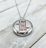 Aromatherapy - LIVE, LOVE, DREAM, Diffuser Pendant Necklace