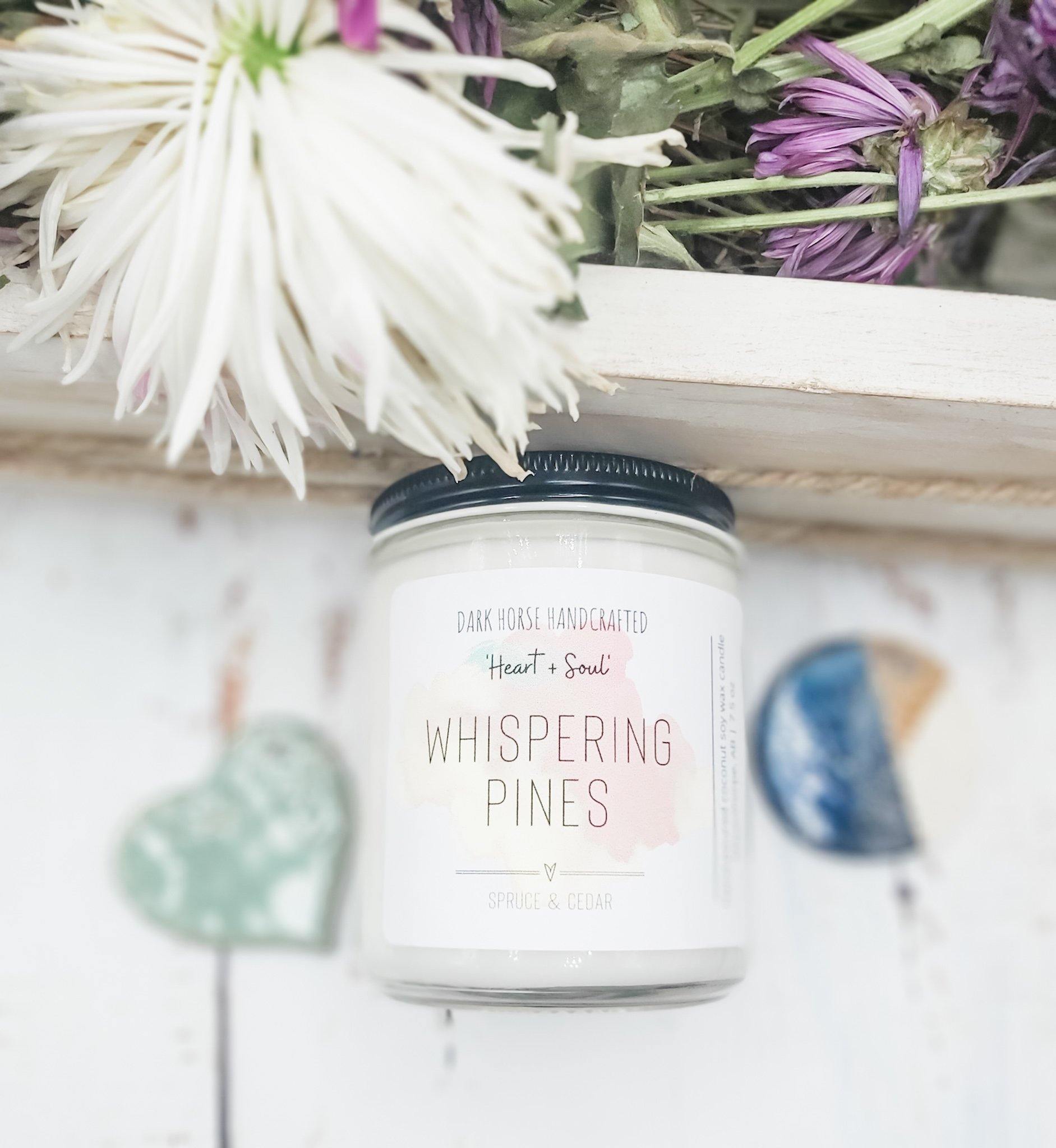 Whispering Pines - Soy Candle 'Heart & Soul' Collection - Dark Horse Handcrafted