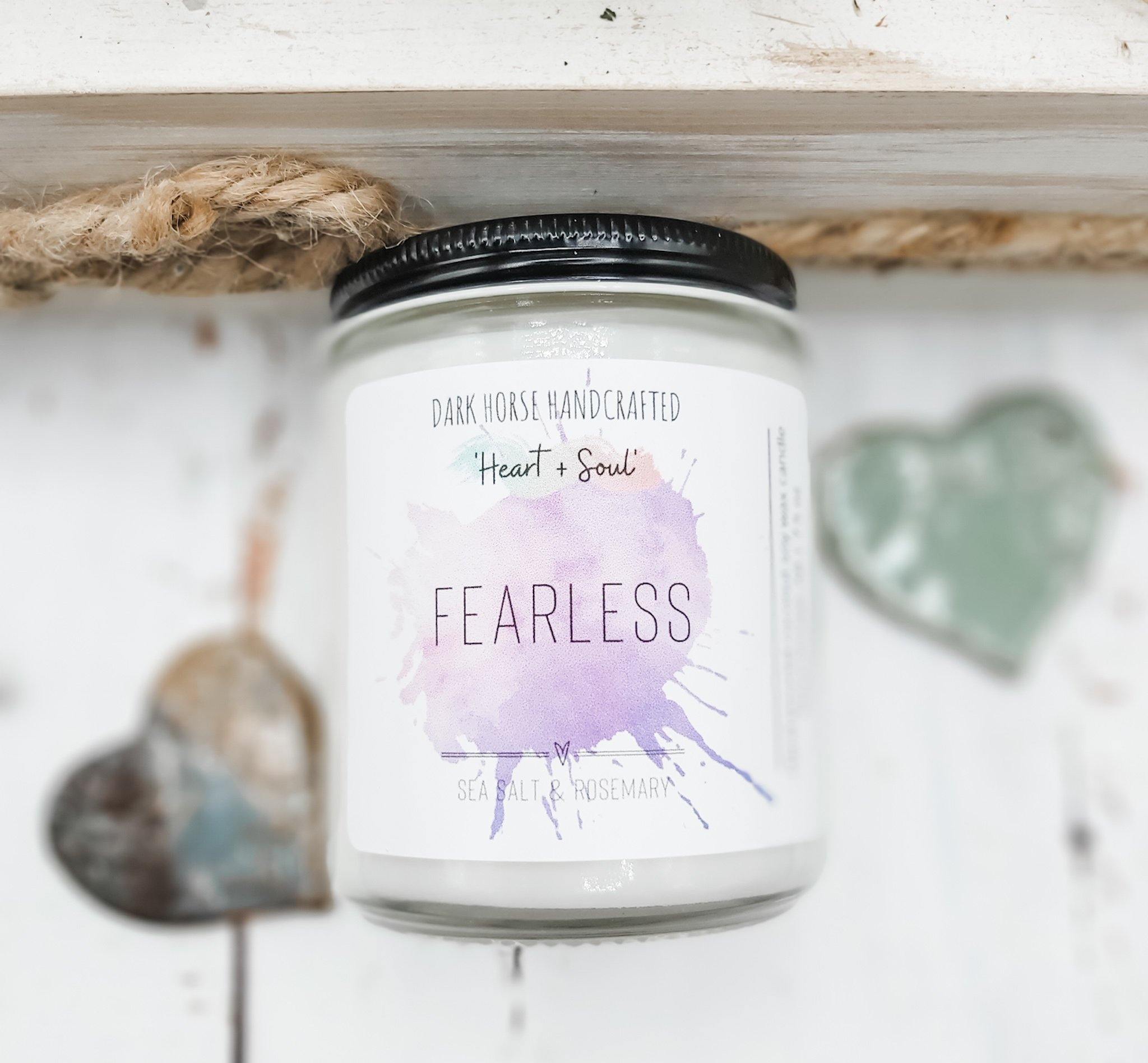 Fearless - Soy Candle 'Heart & Soul' Collection - Dark Horse Handcrafted