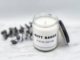 Butt Naked, In my bed right now - Naughty Candle