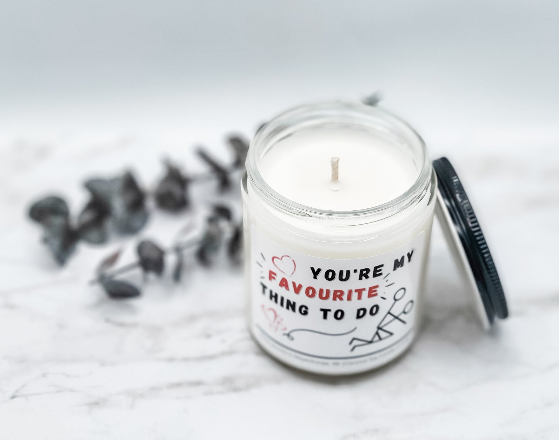 You're my favorite thing to do, candle