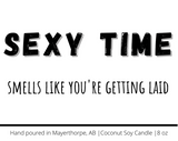 Sexy Time, Smells like you're getting laid, candle