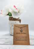 Good Karma - Inspirational and Meaningful Pendant Necklace