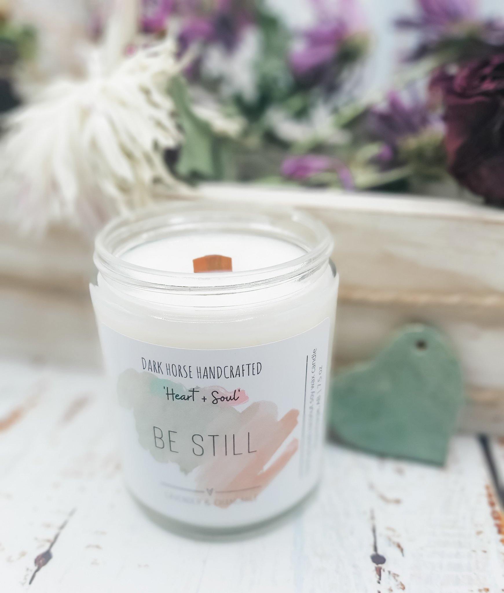 Be Still - Soy Candle, 'Heart & Soul' Collection - Dark Horse Handcrafted