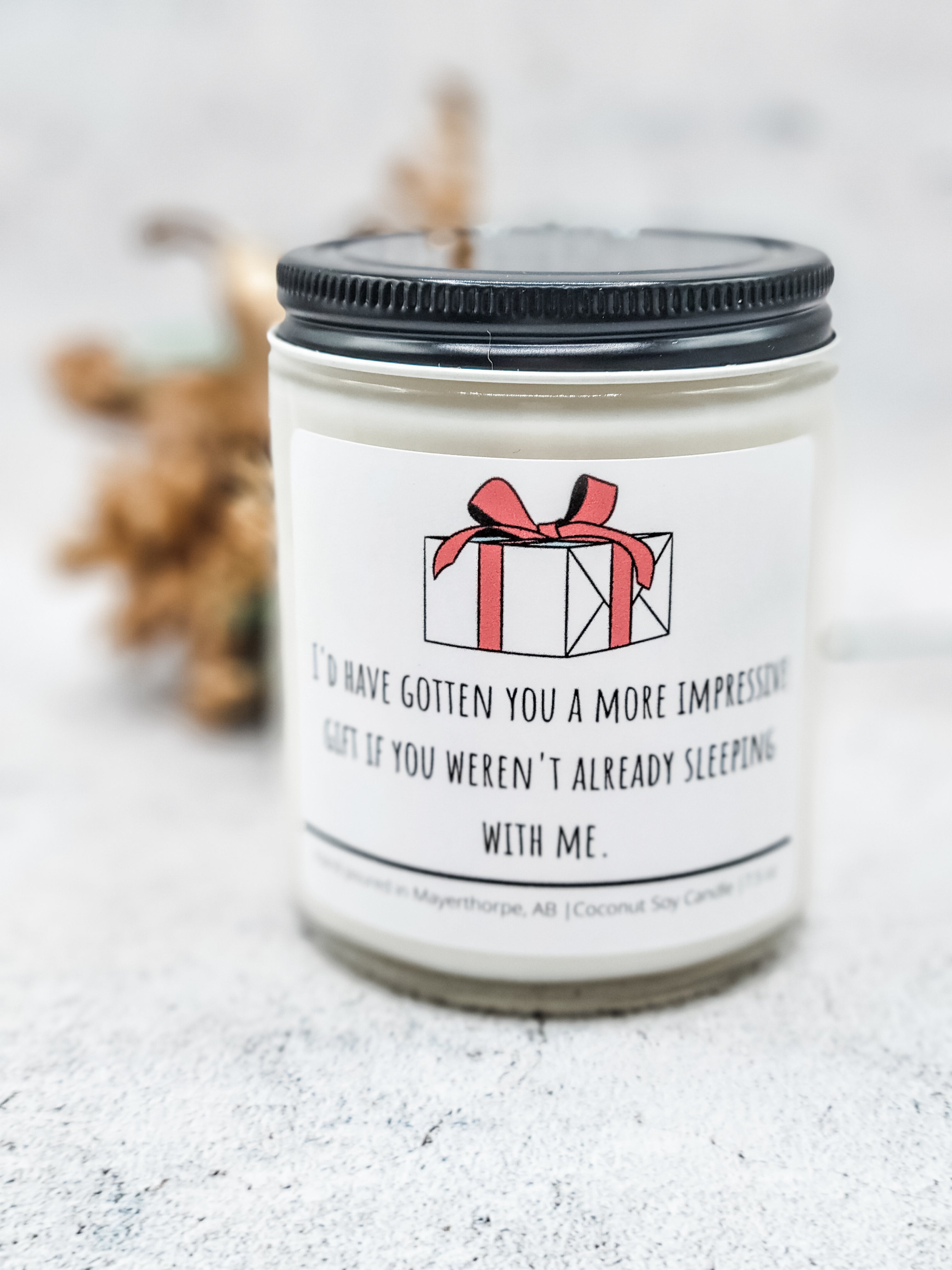 I'd have gotten you a more impressive gift... - Christmas Candle
