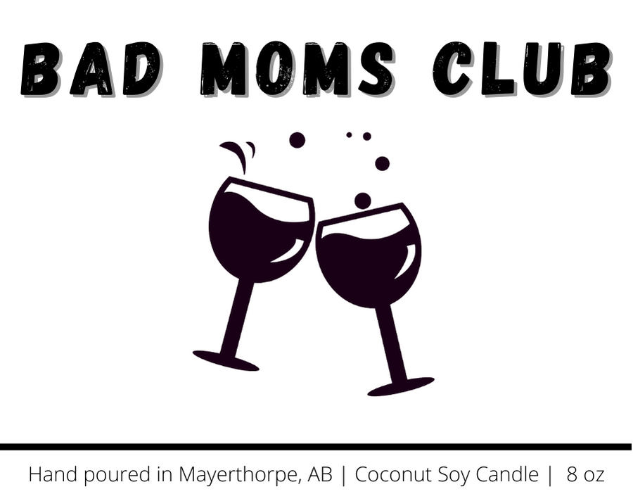 Bad mom's club, candle